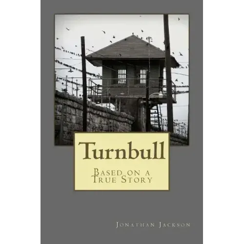 Turnbull: Based on a True Story