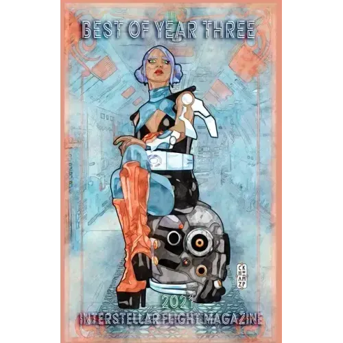 Interstellar Flight Magazine Best of Year Three