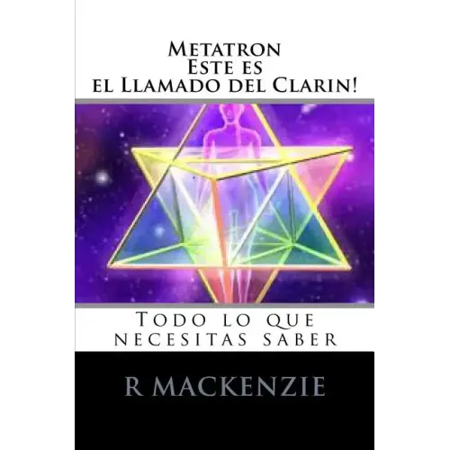 Metatron, esta es el Llamado de Clarion: Todo lo que necesitas saber
