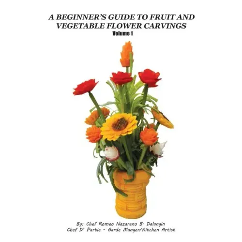 A Beginner's Guide to Fruit and Vegetable Flower Carvings