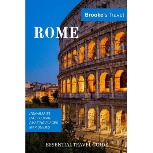 Rome: Essential Guide To Rome