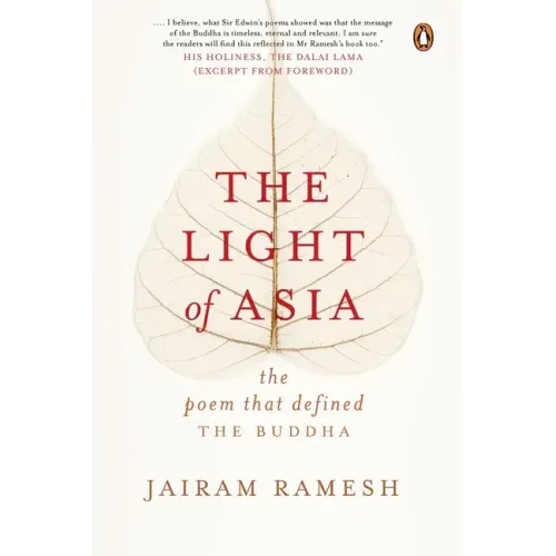 The Light of Asia: The Poem That Defined the Buddha