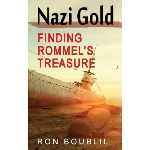 Nazi Gold, Finding Rommel's Treasure