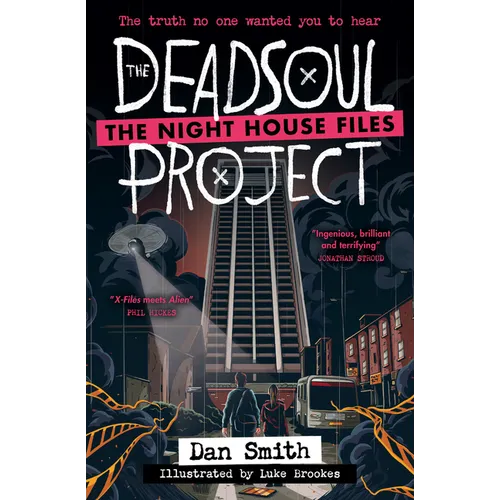 The Deadsoul Project: The Night House Files Book 1