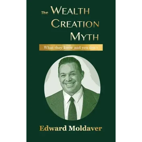 The Wealth Creation Myth