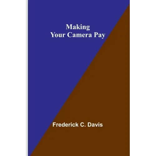 Making Your Camera Pay