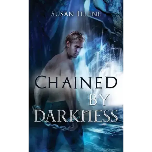 Chained by Darkness