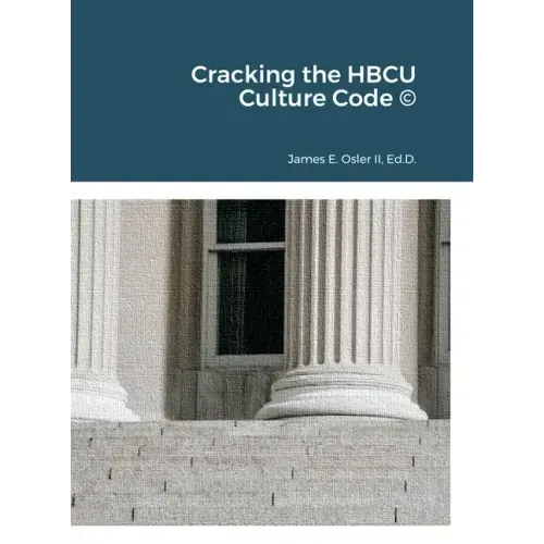 Cracking the HBCU Culture Code (c)