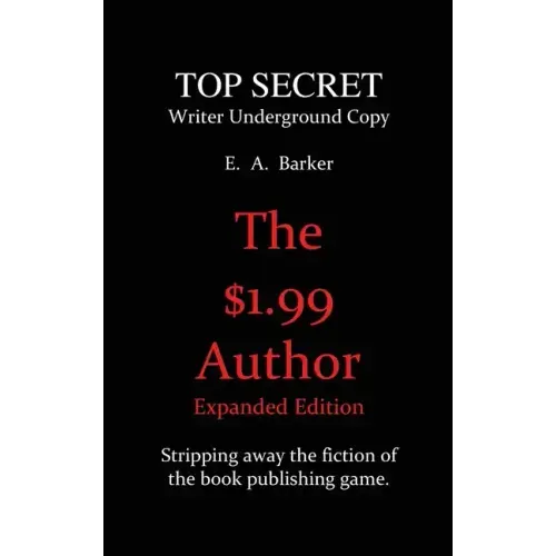 The $1.99 Author: Expanded Edition