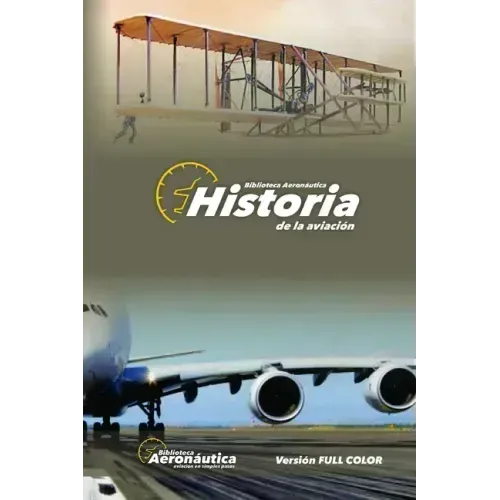 Historia de la Aviación: Versión FULL COLOR