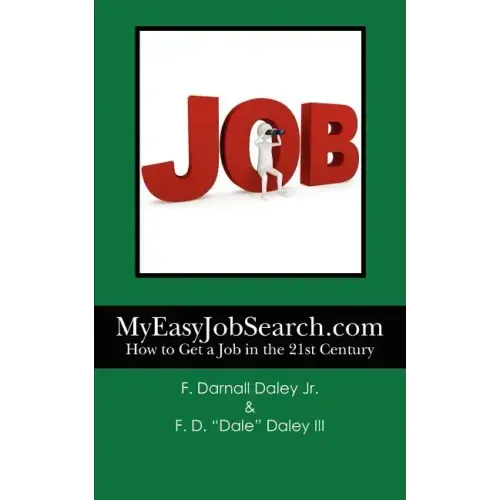 MyEasyJobSearch.com: How to Get a Job in the 21st Century