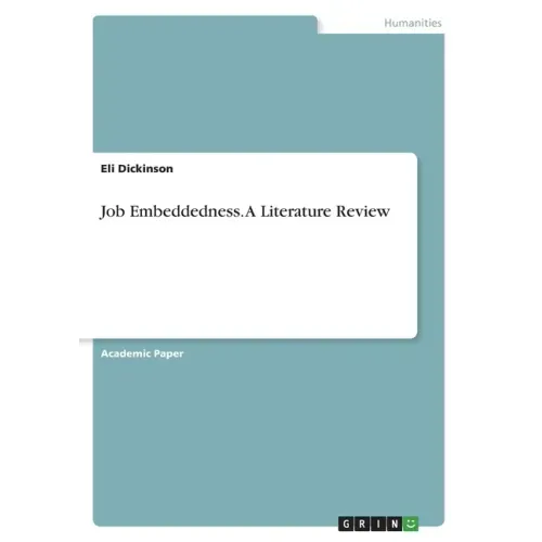 Job Embeddedness. A Literature Review