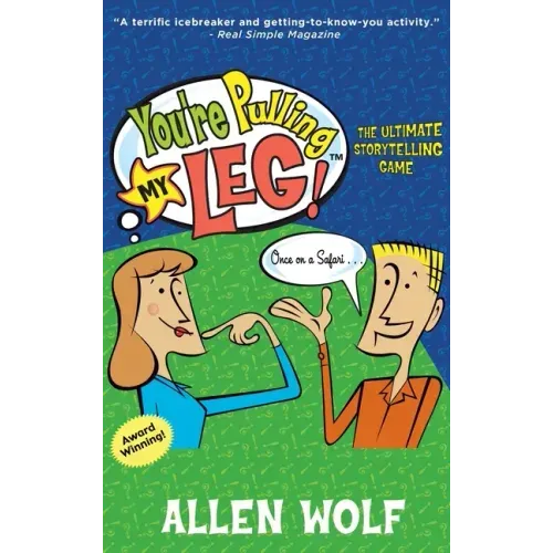 You're Pulling My Leg!: The Ultimate Storytelling Game