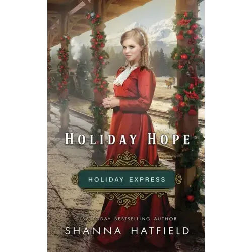 Holiday Hope: Sweet Historical Holiday Romance