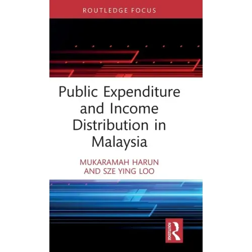 Public Expenditure and Income Distribution in Malaysia