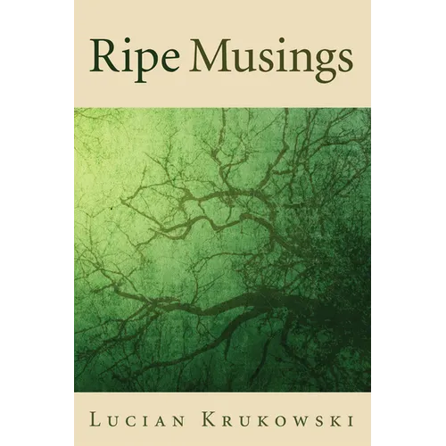 Ripe Musings
