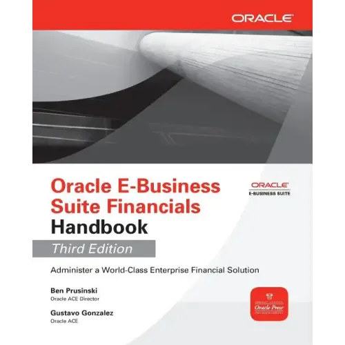 Oracle E-Business Suite Financials Handbook