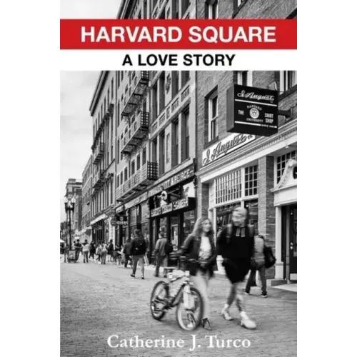 Harvard Square: A Love Story