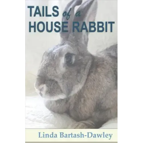 Tails of a House Rabbit