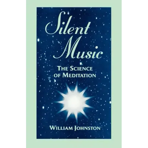 Silent Music: The Science of Meditation