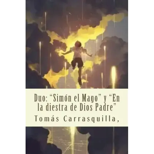 Duo: "Simón el Mago" y "En la diestra de Dios Padre"