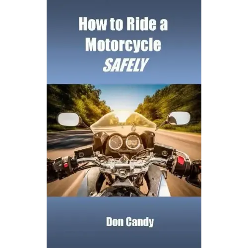 How to Ride a Motorcycle Safely