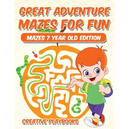 Great Adventure Mazes for Fun Mazes 7 Year Old Edition