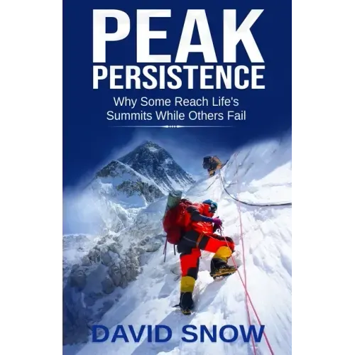 Peak Persistence: Why Some Reach Life's Summits While Others Fail