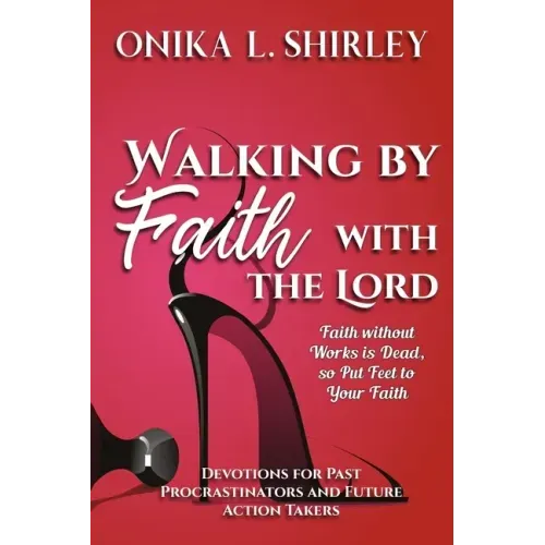 Walking By Faith: With The Lord