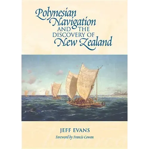 Polynesian Navigation and the Discovery of New Zealand