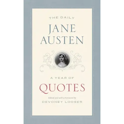 The Daily Jane Austen: A Year of Quotes