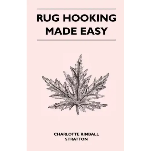 Rug Hooking Made Easy
