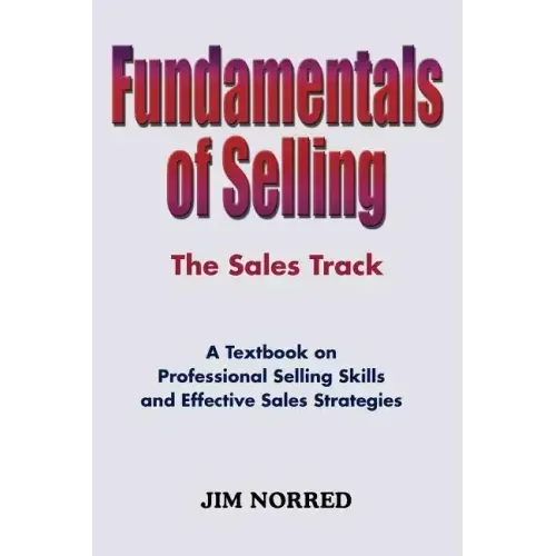 Fundamentals of Selling: The Sales Track