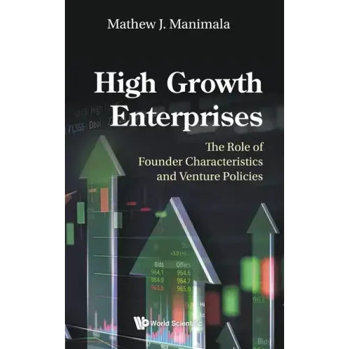 High Growth Enterprises: The Role of Founder Characteristics and Venture Policies