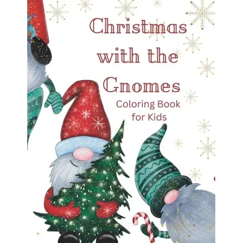 Christmas with the Gnomes: Christmas Coloring Book for Children