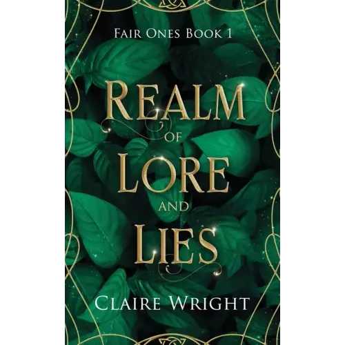 Realm of Lore and Lies: Fair Ones Book 1