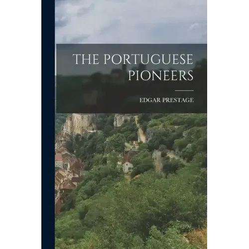 The Portuguese Pioneers