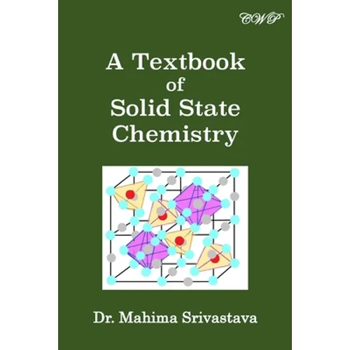 A Textbook of Solid State Chemistry