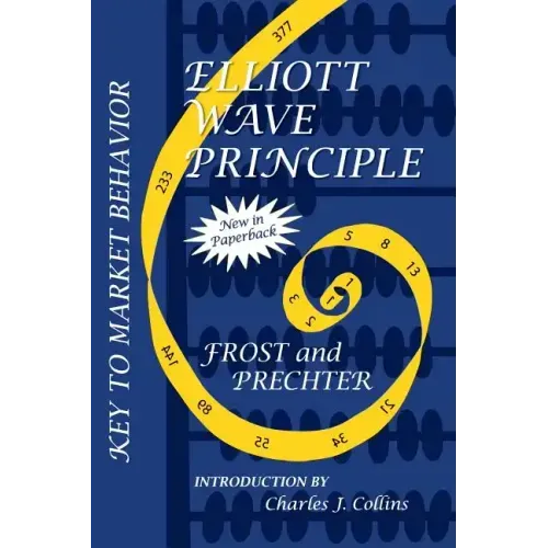 Elliott Wave Principle: Key to Market Behavior