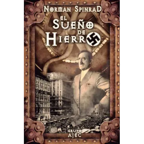 El Sueño de Hierro