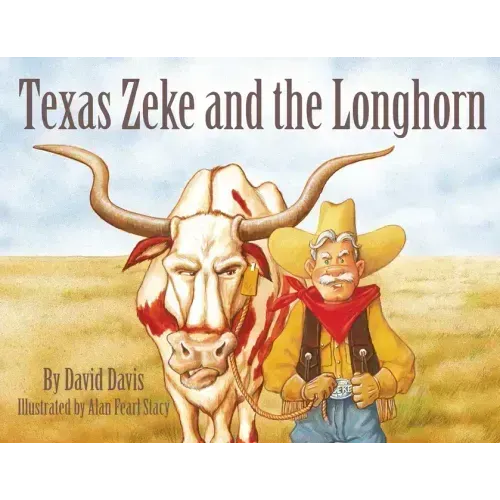 Texas Zeke and the Longhorn