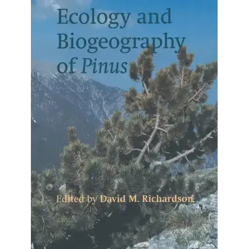 Ecology and Biogeography of Pinus