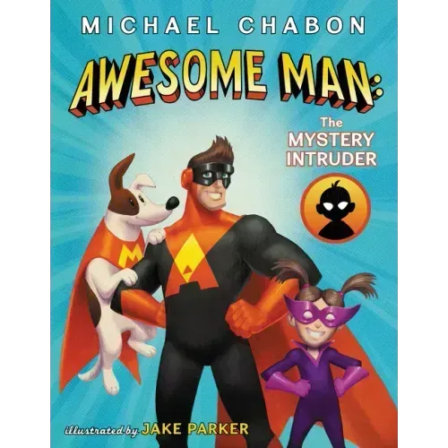 Awesome Man: The Mystery Intruder