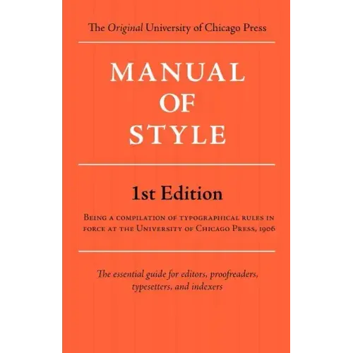 Manual of Style (Chicago 1st Edition)