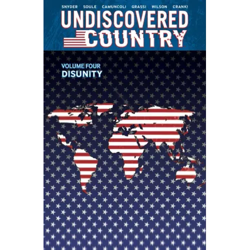 Undiscovered Country Volume 4: Disunity