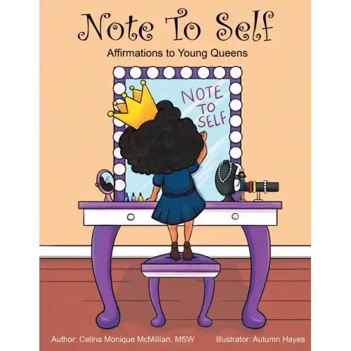 Note to Self: Affirmations to Young Queens