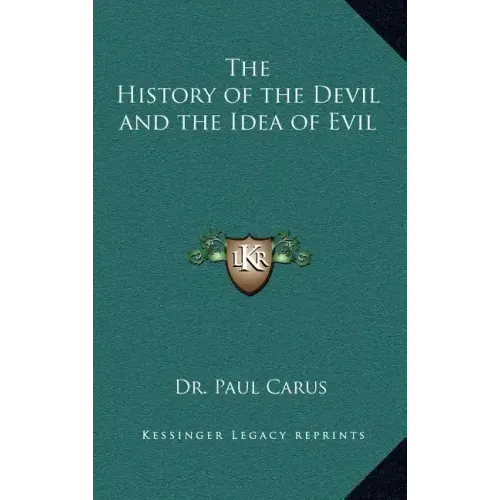 The History of the Devil and the Idea of Evil