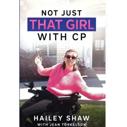 Not Just That Girl With CP