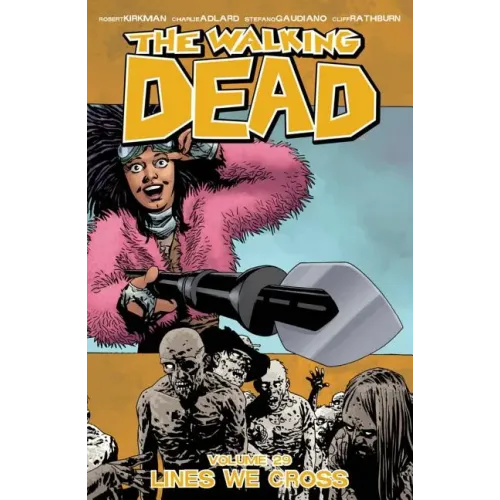 The Walking Dead Volume 29: Lines We Cross