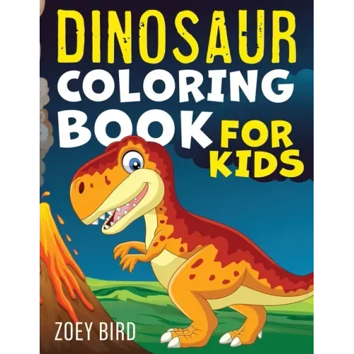 Dinosaur Coloring Book for Kids: Coloring Activity for Ages 4 - 8